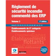Règlement de sécurité incendie commenté des ERP volume 3