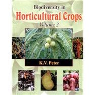 Biodiversity in Horticultural Crops Vol. 2