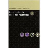 Case Studies in Abnormal Psychology, 6th Edition