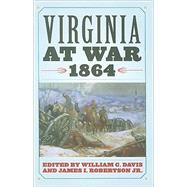 Virginia at War 1864