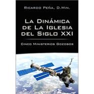 La Dinamica De La Iglesia Del Siglo Xxi