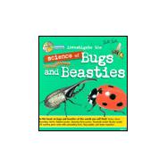 Lab Brats Investigate the Science of Bugs and Beasties
