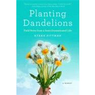 Planting Dandelions
