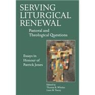 Serving Liturgical Renewal