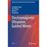 Electromagnetic Ultrasonic Guided Waves