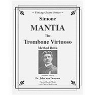 The Trombone Virtuoso: an Advanced Method (Item Number: CY.CC2514)