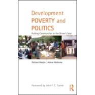 Development Poverty and Politics: Putting Communities in the DriverÆs Seat