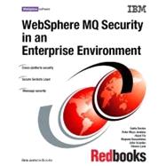 Websphere Mq Security in an Enterprise Environment