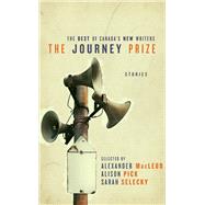 The Journey Prize Stories 23 The Best of Canada's New Writers