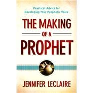 The Making of a Prophet