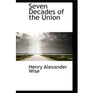 Seven Decades of the Union