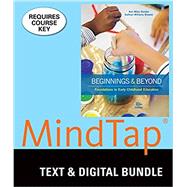 Bundle: Beginnings & Beyond: Foundations in Early Childhood Education, Loose-leaf Version, 10th + MindTap Education, 1 term (6 months) Printed Access Card,9781337065627