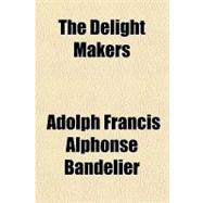 The Delight Makers