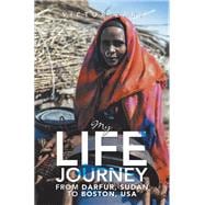 My Life Journey from Darfur, Sudan to Boston, Usa