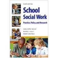 School Social Work 8E : Practice, Policy, and Research