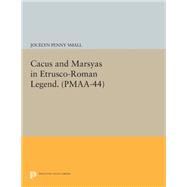 Cacus and Marsyas in Etrusco-Roman Legend