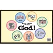Looking at the Pieces Courage to Follow God! Gameboard : God's Story: Genesis -- Revelation