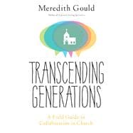 Transcending Generations