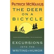 The Deer on a Bicycle: Excursions into the Writing of Humor