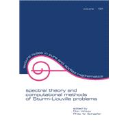 Spectral Theory & Computational Methods of Sturm-Liouville Problems