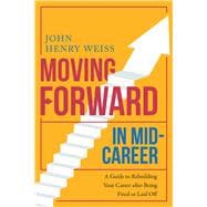 Moving Forward in Mid-career