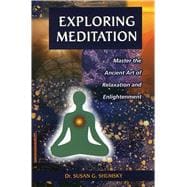 Exploring Meditation