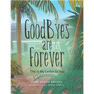 Goodbyes Are Forever