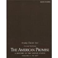 Study Guide for The American Promise; A History of the United States, Volume I: To 1877