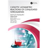 Catalytic Asymmetric Reactions of Conjugated Nitroalkenes
