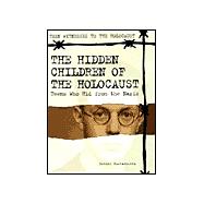 The Hidden Children of the Holocaust