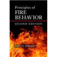 Principles of Fire Behavior, Second Edition