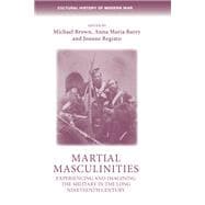 Martial Masculinities