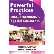 Powerful Practices for High-performing Special Educators