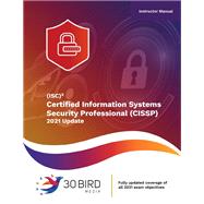Certified Information Security Systems Professional (CISSP) 2021 Update (Instructor)