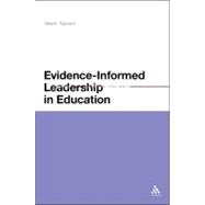 Evidence Informed Leadership in Education