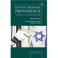 Do Not Provoke Providence