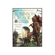 Las Aventuras de Robinson Crusoe / Life and Strange Surprising Adventures of Rc