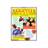 Ten-Minute Math Mind-Stretchers: Quick Problems and Activities to Help Reinforce Essential Math Skills