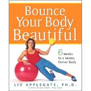 Bounce Your Body Beautiful