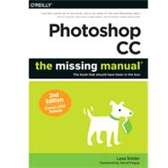 Photoshop CC: The Missing Manual, 2nd Edition