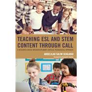Teaching ESL and STEM Content through CALL A Research-Based Interdisciplinary Critical Pedagogical Approach