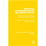 Municipal Entrepreneurship and Energy Policy