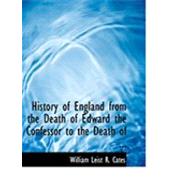 History of England from the Death of Edward the Confessor to the Death of King John