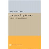 Rational Legitimacy; A Theory of Political Support.