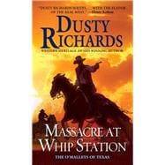 Massacre at Whip Station
