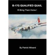 B-17g Qualified Quail