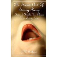 The Secret Art of Eating Pussy