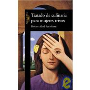 Tratado de Culinaria Para Mujeres Tristes