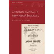 Antonín Dvorák's New World Symphony