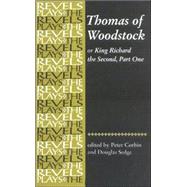 Thomas of Woodstock; or King Richard the Second, Part One